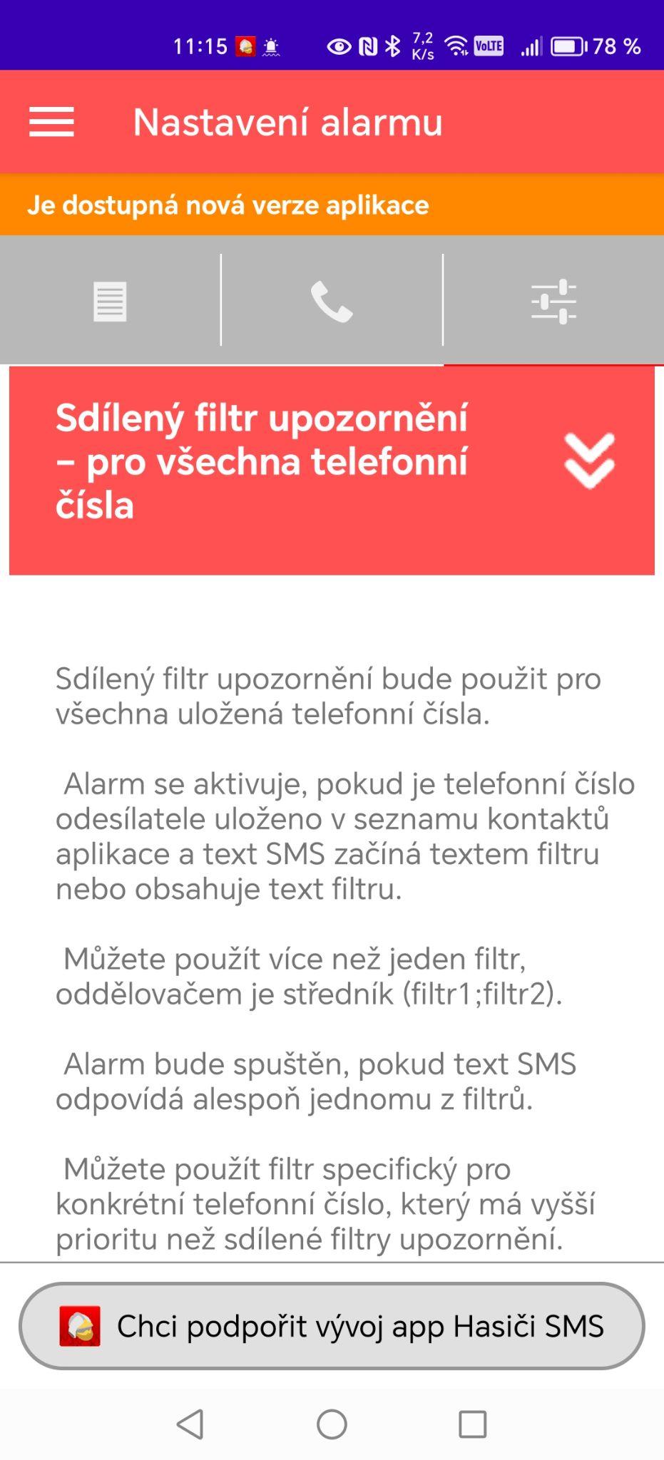 Sdílený filtr platí pro uložené kontakty, které nemají vlastní pravidla
